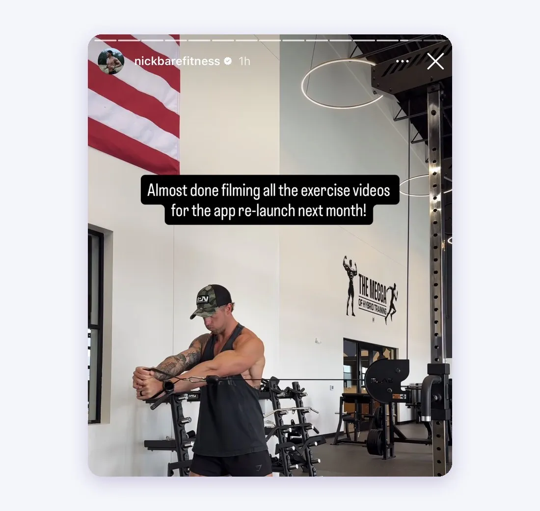 An Instagram story from nickbarefitness filming a cable exercise in his gym, with the text Almost done filming all the exercise videos for the app re-launch next month.